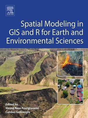 cover image of Spatial Modeling in GIS and R for Earth and Environmental Sciences